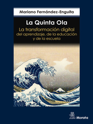 cover image of La Quinta Ola. La transformación digital del aprendizaje, de la educación y de la escuela